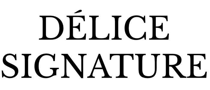 Délice Signature